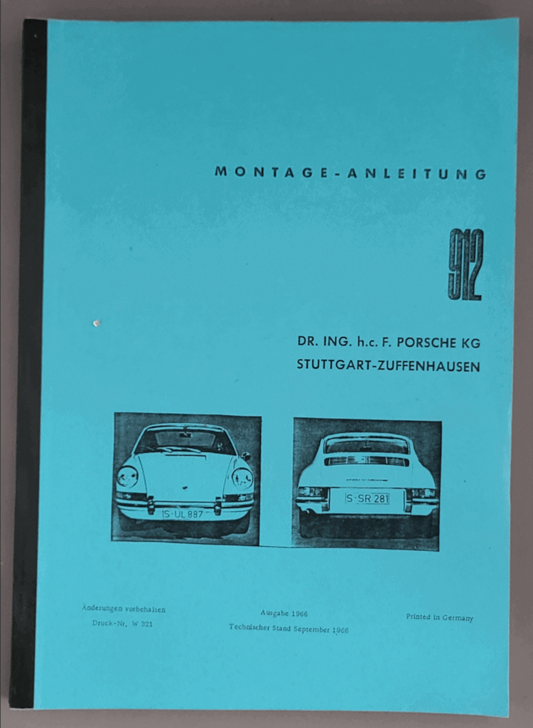 Book Montage-Anleitung 912 DR. ING. h.c. F. PORSCHE KG STURRGART-ZUFFENHAUSEN Ausgabe 1966